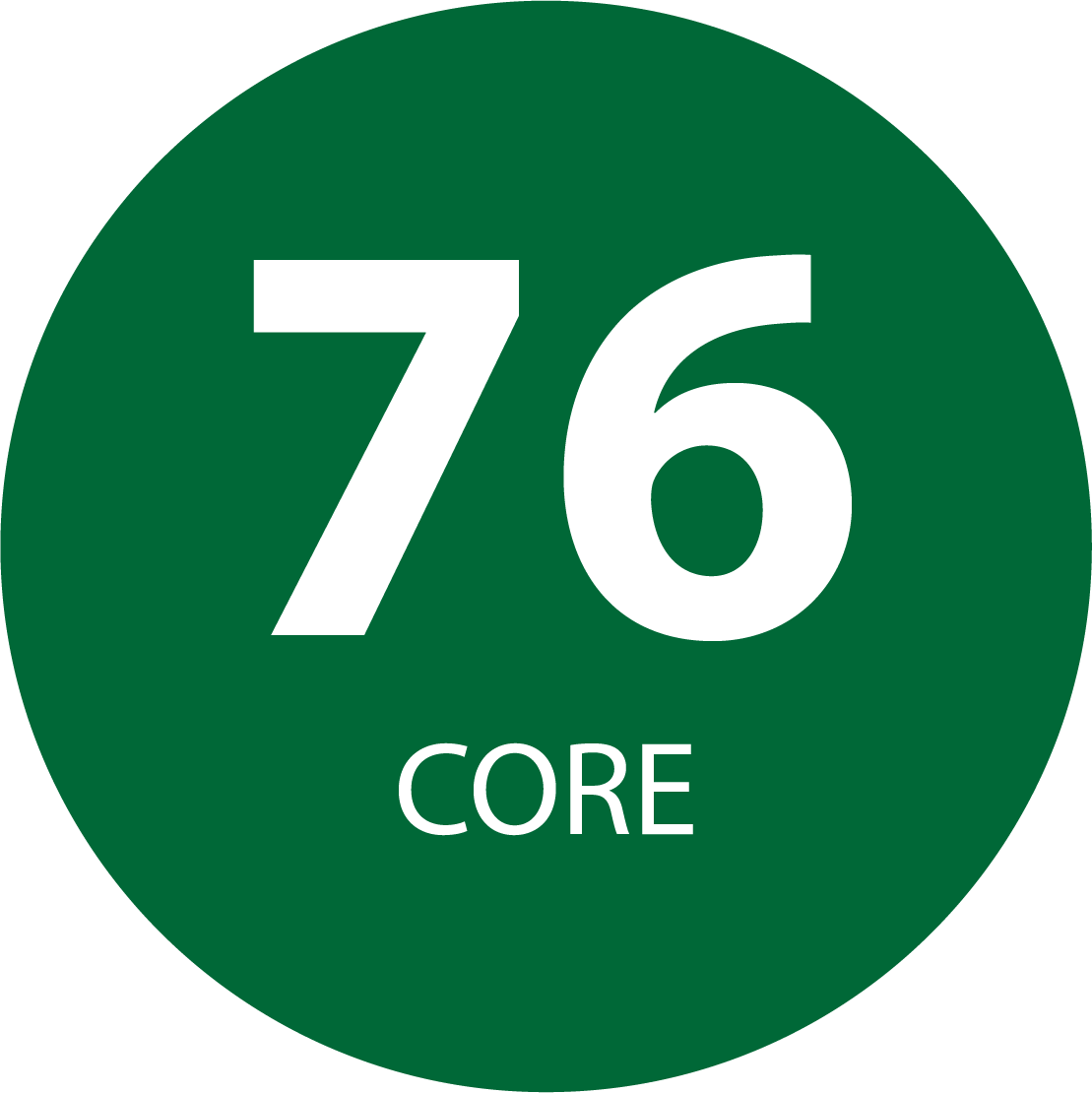 76 Core